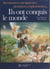 Ils ont conquis le monde - Aventuriers, navigateurs, pionniers, explorateurs