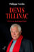Denis Tillinac - Vivre en mousquetaire