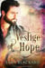 Vestige of Hope: A Christian Time Travel Romance - Vestige in Time, #2