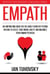 Empath: An Empowering Book for the Highly Sensitive Person on Utilizing Your Unique Ability and Maximizing Your Human Potential - Positive Psychology Coaching Series, #12