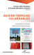 Agir en terrains vulnérables - Enquêtes et études ethnosociolinguistiques