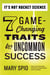 It's Not Rocket Science - 7 Game-Changing Traits for Uncommon Success
