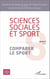 Sciences Sociales et Sport  n° 8 - Comparer le sport