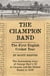 The Champion Band: The First English Cricket Tour