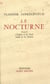 Le nocturne - Fauré, Chopin et la nuit, Satie et le matin