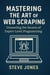 Mastering the Art of Web Scraping: Unraveling the Secrets of Expert-Level Programming