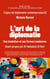 Enjeux de diplomatie contemporaine (I): L'art de la diplomatie - Enjeux de diplomatie contemporaine, #1