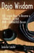 Dojo Wisdom, Third Edition