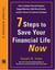 7 Steps to Save Your Financial Life Now - How to Defend Yourself Against Rigged Markets, Wall Street Greed, and the Threat of Financial Collapse