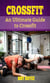Crossfit: An Ultimate Guide to Crossfit