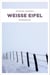 Weiße Eifel - Kriminalroman