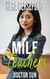MILF Teachers: Doctor Sun - MILF Teachers, #2