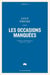 Les occasions manquées