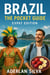 Brazil The Pocket Guide – Expat Edition