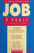 Comment trouver un job à Paris et en région île-de-France