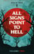 All Signs Point to Hell Vol. 2 - All Signs Point to Hell