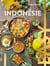 Easy Indonésie - Les meilleures recettes de mon pays tout en images