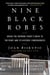 Nine Black Robes - Inside the Supreme Court's Drive to the Right and Its Historic Consequences