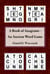 A Book of Anagrams - An Ancient Word Game - Books of Anagrams - An Ancient Word Game, #1