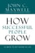 How Successful People Grow - 15 Ways to Get Ahead in Life