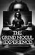 The Grind Mogul Experience