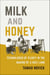 Milk and Honey - Technologies of Plenty in the Making of a Holy Land