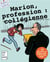 Marion, profession : collégienne - Littérature jeunesse