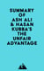 Summary of Ash Ali & Hasan Kubba's The Unfair Advantage