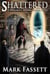 Shattered - A Wizard's Work Book One