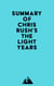 Summary of Chris Rush's The Light Years