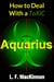 How To Deal With A Toxic Aquarius