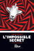 L'impossible secret - L'après-monde 2