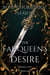 The Fae Queen’s Desire: Beyond Forbidden Pleasure - Legends of the Fae Kingdoms, #2