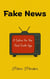 Fake News — A Satire for the Post-Truth Age