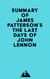 Summary of James Patterson's The Last Days of John Lennon