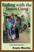 Riding with the James Gang - The Luke and Jenny Series of Adventures