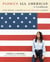 Padma's All American - Tales, Travels, and Recipes from Taste the Nation and Beyond: A Cookbook