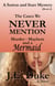 The Cases We Never Mention - Murder, Mayhem and a Mermaid  (Book 4)