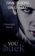You Suck- A Dunn Kelly Mystery - Dunn Kelly Mysteries, #1
