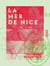 La Mer de Nice - Lettres à un ami