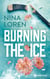 Burning the Ice