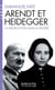 Arendt et Heidegger - Extermination nazie et destruction de la pensée