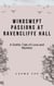 Windswept Passions at Ravencliffe Hall: A Gothic Tale of Love and Mystery