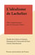 L'idéalisme de Lachelier - Thèse complémentaire pour le Doctorat ès lettres