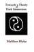 Towards a Theory of Dark Immersion - Essays, #1