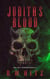 Judith's Blood - Big Sky Terror, #2