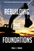 Rebuilding the Foundations