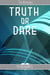 Truth or Dare