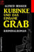 Kubinke und das einsame Grab: Kriminalroman