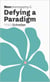 Nonmonogamy and Defying a Paradigm - A More Than Two Essentials Guide